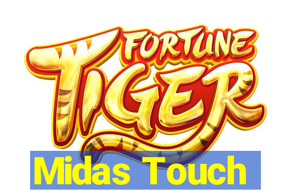 Midas Touch